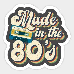 Made in the 80's Sticker